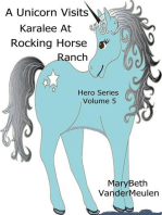 A Unicorn Visits Karalee At Rocking Horse Ranch