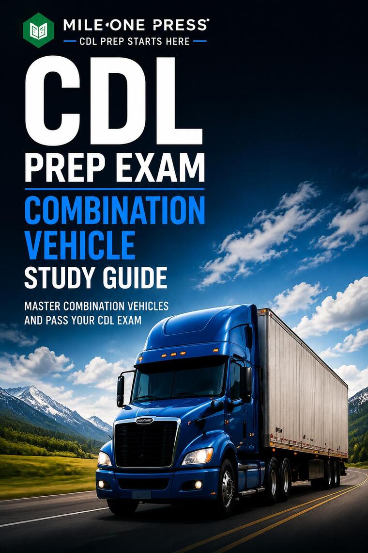 CDL PREP EXAM by Mile One Press - Ebook | Everand