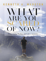 What Are You Scared of Now?