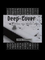 Deep Cover