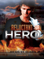 Champion: Reluctant Hero: Julius St Clair Short Stories, #9