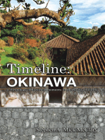 Timeline: Okinawa: A Chronology of Historical Moments in the Ryukyu Islands