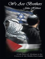 We Are Brothers: A Life Story of Abraham in the Context of the Middle East Conflict