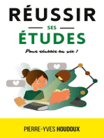 Réussir ses études pour réussir sa vie !: Passez de 0 à 20/20 dans tous les domaines