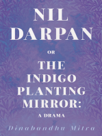 Nil Darpan; Or, the Indigo Planting Mirror