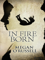 In Fire Born