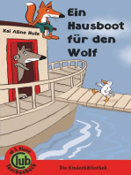 Ein Hausboot für den Wolf