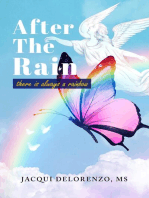 After The Rain: There is Always a Rainbow