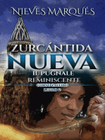 Zurcántida Nueva. Il Pugnale Reminiscente: Zurcántida Nueva, #2