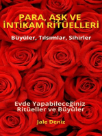 PARA, AŞK VE İNTİKAM RİTÜELLERİ - Evde Yapabileceğiniz Ritüeller, Büyüler ve Tılsımlar