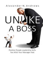 UNLIKE A BOSS: Positive People Leadership Skills  You Wish Your Manager Had