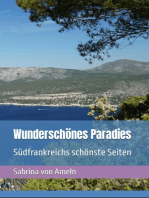 Wunderschönes Paradies Südfrankreichs schönste Seiten