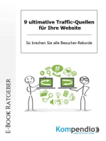 9 ultimative Traffic-Quellen für Ihre Website: So brechen Sie alle Besucher-Rekorde.