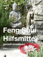 Feng Shui Hilfsmittel gezielt einsetzen: Wie wende ich Feng Shui Hilfsmittel optimal und erfolgreich an