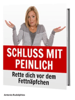 Schluss mit peinlich: Rette dich vor dem Fettnäpfchen