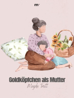 Goldköpfchen als Mutter