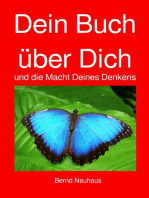 Dein Buch über Dich: und die Macht Deiner Gedanken