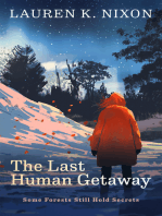The Last Human Getaway