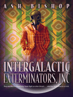 Intergalactic Exterminators, Inc