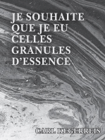 Je Souhaite Que Je Eu Celles Granules D'essence