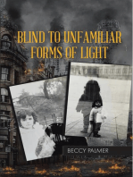 Blind to Unfamiliar Forms of Light
