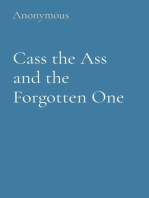 Cass the Ass and the Forgotten One