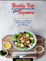 Healthy Keto Cookbook for Beginners: Simple and Delicious 90 Low-Carb Keto Diet Recipes for Fast Weight Loss