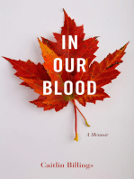 In Our Blood: A Memoir