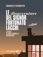 Le disavventure del Signor Fortunato Lacchi: Storie di una famiglia ordinaria