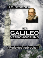 Die Galileo Verschwörung: Verschwörungsthriller. #PerfektesVerbrechen (Teil 3)