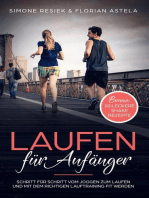 Laufen für Anfänger: Schritt für Schritt vom Joggen zum Laufen und mit dem richtigen Lauftraining fit werden