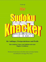 Der Sudoku-Knacker: Das einfache Lösen von Sudokus mit dem Duplex-Verfahren für Anfänger, Fortgeschrittene und Profis.