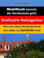 Mobilfunk kommt, der Rechtsstaat geht: Strafsache Netzagentur: Wie eine obere Bundesbehörde sich selbst ins Zwielicht rückt