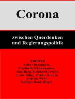 Corona: Zwischen Querdenken und Regierungspolitik