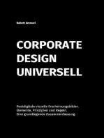 Corporate Design Universell: Postdigitale visuelle Erscheinungsbilder. Elemente, Prinzipien und Regeln. Eine grundlegende Zusammenfassung.