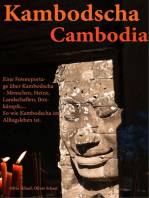Kambodscha: Eine fotografische Reportage in Kambodscha