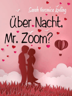 Über Nacht, Mr. Zoom?: Liebesroman