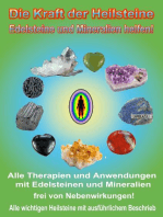 Die Kraft der Heilsteine: Edelsteine und Mineralien helfen!