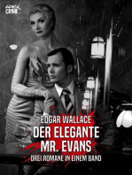 DER ELEGANTE MR. EVANS: Drei Romane in einem Band - erstmals in deutscher Sprache!