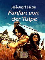 Fanfan von der Tulpe: Die 1001 Verrücktheiten des Fanfan von der Tulpe, Illustrierte Ausgabe