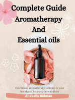 Complete Guide Aromatherapy And Essential Oils