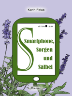 Smartphone, Sorgen und Salbei