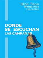 Donde se escuchan las campanas