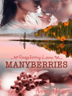 Manyberries: Raspberry Lane