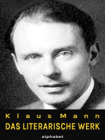 Klaus Mann - Das literarische Werk: Sämtliche Romane, Erzählungen und Autobiographien