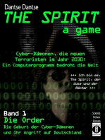 THE SPIRIT - a game. Cyber-Dämonen, die neuen Terroristen im Jahr 2030