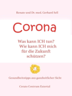 CORONA: Was kann ICH tun? Wie kann ICH mich für die Zukunft schützen?