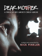 Dear Mother: A true story about child abuse