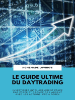 Le Guide Ultime Du Daytrading: Investissez Intelligemment Étape Par Étape Et Gagnez De L'argent Avec Les Actions, CFD & Forex