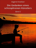 Die Gedanken eines schizophrenen Künstlers: Band 2